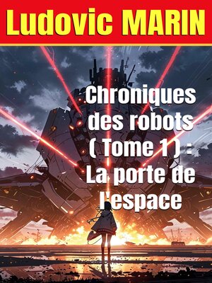 cover image of Chroniques des robots